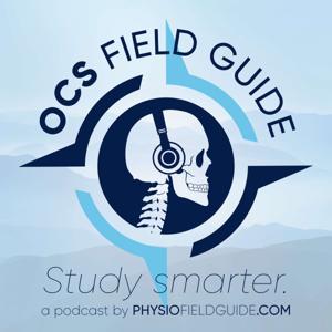 OCS Field Guide: A PT Podcast