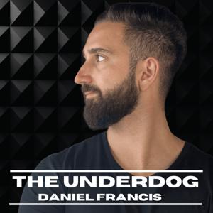 The Underdog w/ Daniel Francis