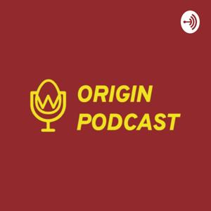 ORIGIN PODCAST