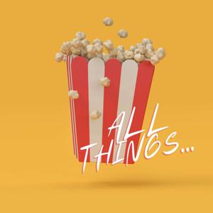 Popcorn’s All Things