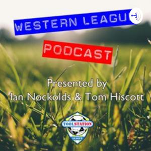 The Toolstation Western League Podcast