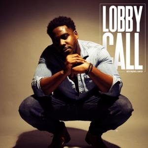 Lobby Call with Maxwell Hunter