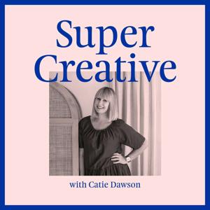 Super Creative by Catie Dawson | Super Creative