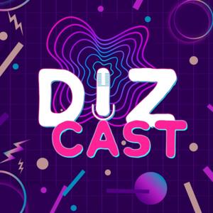 #DizCast
