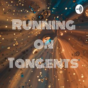 Running on Tangents