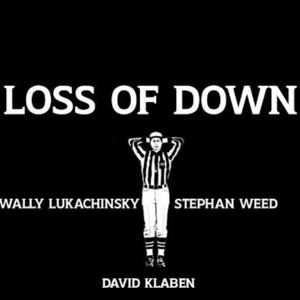 Loss of Down