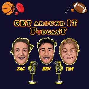 Get Around It Podcast