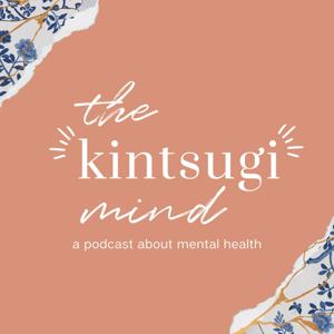 The Kintsugi Mind