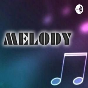 MELODY by SHARIZ IXCHEL AVILAFUENTES