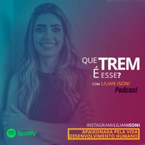 Lilian Isoni / Que Trem é esse