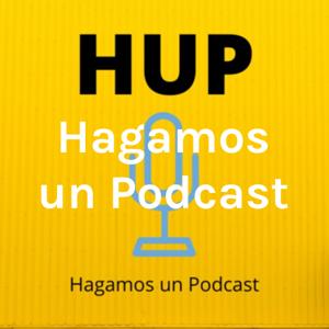 Hagamos un Podcast