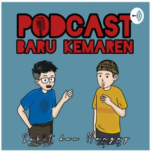 Podcast Baru Kemaren