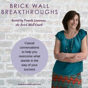 Brick Wall Breakthroughs