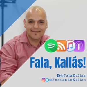 Fala, Kallás!
