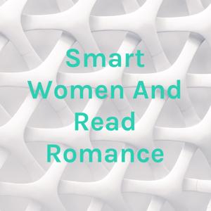Smart Women And Read Romance
