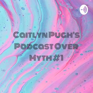 Caitlyn Pugh’s Podcast Over Myth #1: Children Learn a Second Language Quickly and Easily