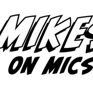 Mike's On Mics