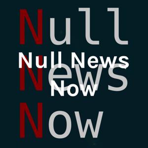 Null News Now