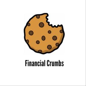 Financial Crumbs