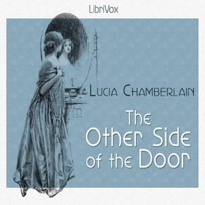 Other Side of the Door, The by Lucia Chamberlain (1882 - 1978)