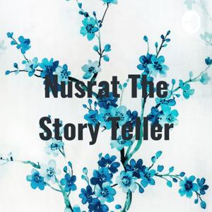 Nusrat The Story Teller