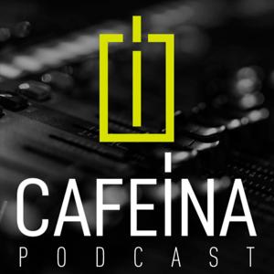 Cafeína Podcast