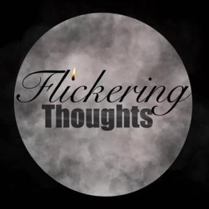 Flickering Thoughts