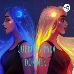 Cuentos para dormir by Alma Zuez