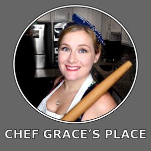 Chef Grace's Place Podcast