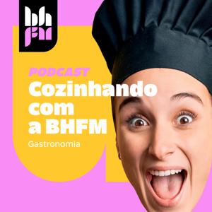 Cozinhando com a BH FM