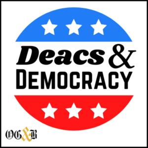 Deacs & Democracy