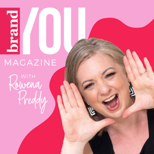 Brand You Magazine Podcast