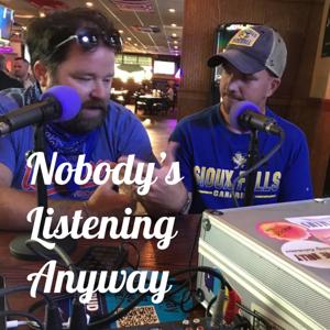 Nobody's Listening Anyway by John Gaskins