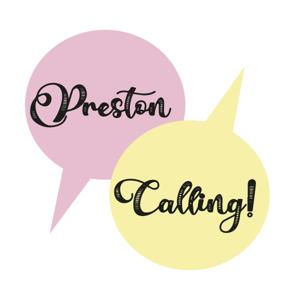 Preston Calling