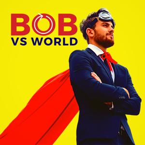 BOB vs World