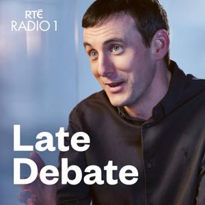 The Late Debate by RTÉ Radio 1