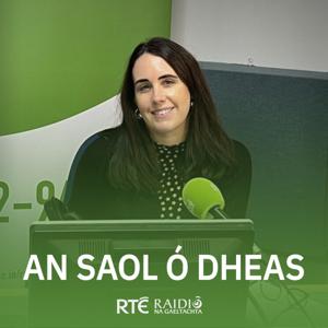 An Saol ó Dheas by RTÉ Raidió na Gaeltachta