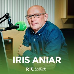 Iris Aniar by RTÉ Raidió na Gaeltachta
