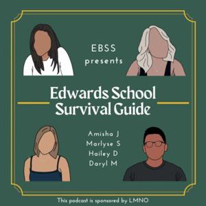 Edwards School Survival Guide