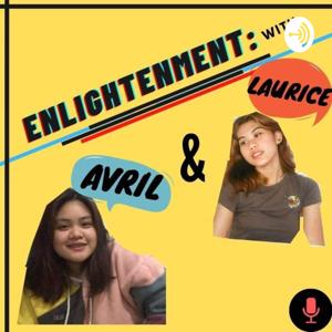 Enlightenment: With Laurice And Avril