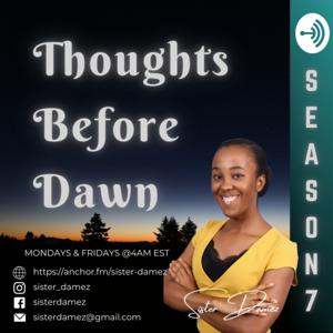 Thoughts Before Dawn