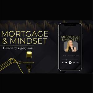 Mortgage and Mindset in Minutes