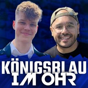 Königsblau im Ohr - Schalke Podcast by Cedric und Luca