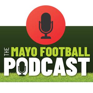 The Mayo Football Podcast