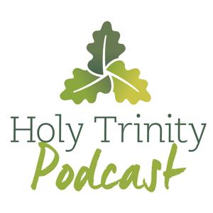 Holy Trinity Sermons (11:30am)