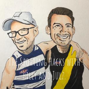 The Sporting Hacks with Hilly and Julz.