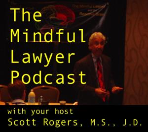 The Mindful Lawyer Podcast