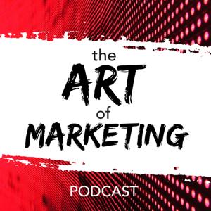 The Art of Marketing Podcast