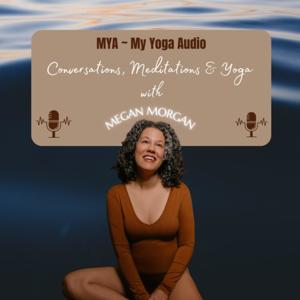 MYA ~ My Yoga Audio