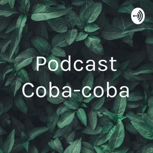 Podcast Coba-coba